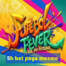 5h bet paga mesmo